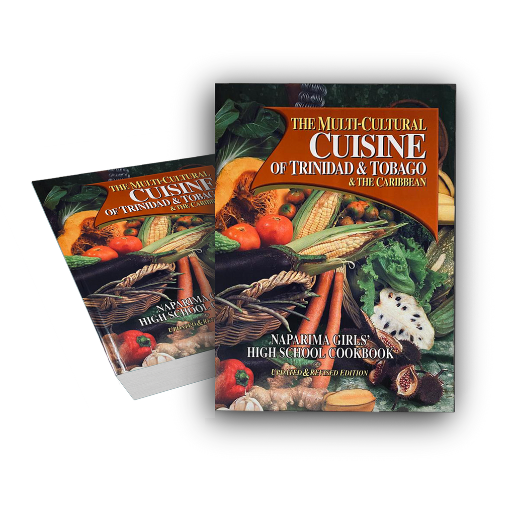 The Multi-Cultural Cuisine of Trinidad & Tobago & the Caribbean Paperback